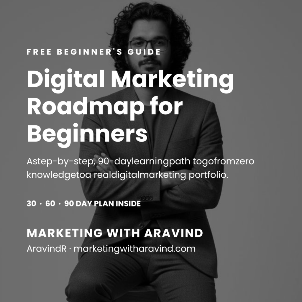 1 Digital Marketing roadmap for beginners by marketing with aravind