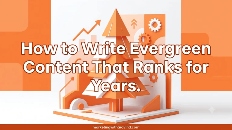 How to Write Evergreen Content tree staying green year-round with rising traffic graph