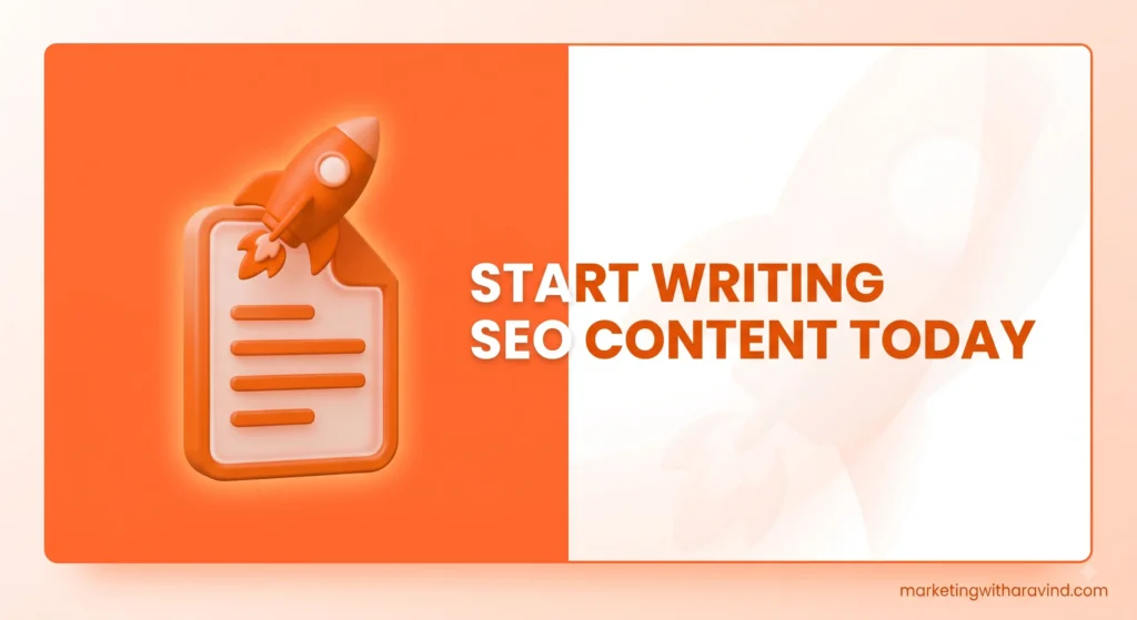 Start writing SEO content today with Marketing With Aravind Start writing SEO content today with Marketing With Aravind
